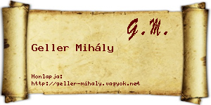 Geller Mihály névjegykártya